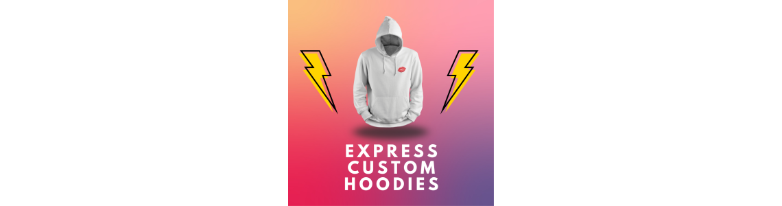 Express Custom Hoodies