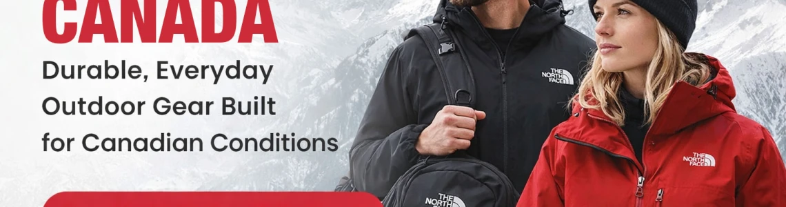 The North Face Canada: Premium Outdoor Gear Built for Every Season